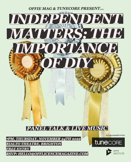 Independent Matters: Live Music and Panel Talk event from Offie Mag